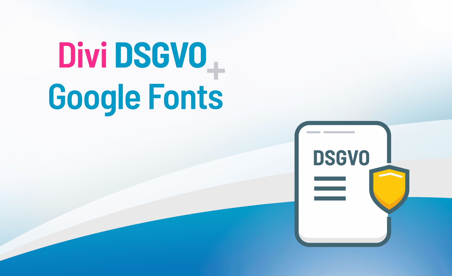 Divi DSGVO & Google Fonts